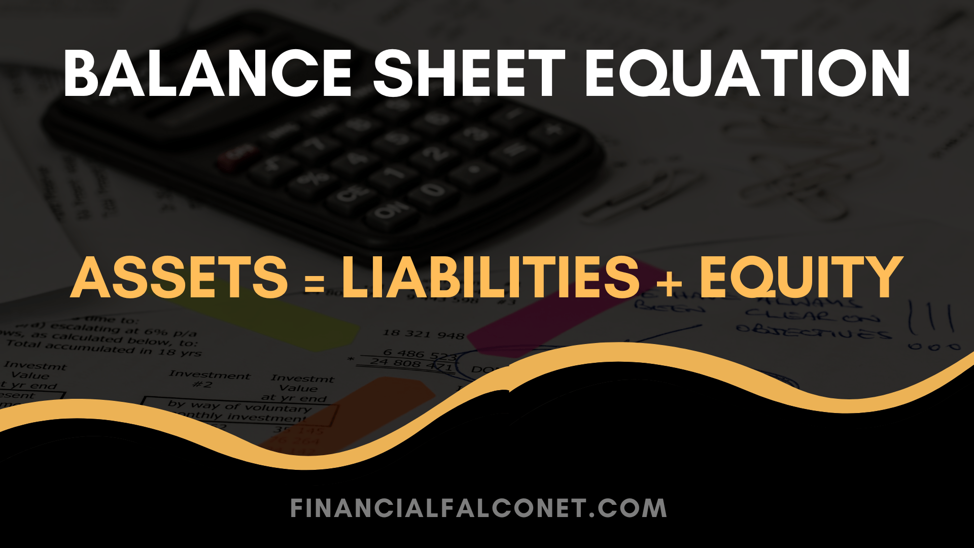 Balance Sheet Accounts Examples And Equation Financial Falconet 1402