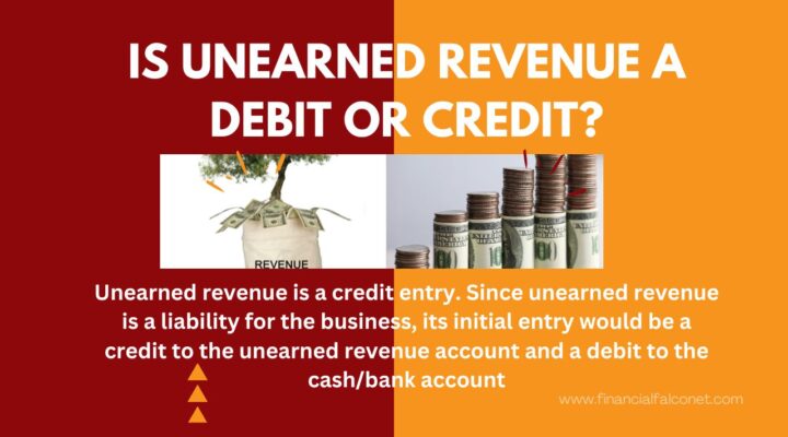 Unearned revenue debit or credit?