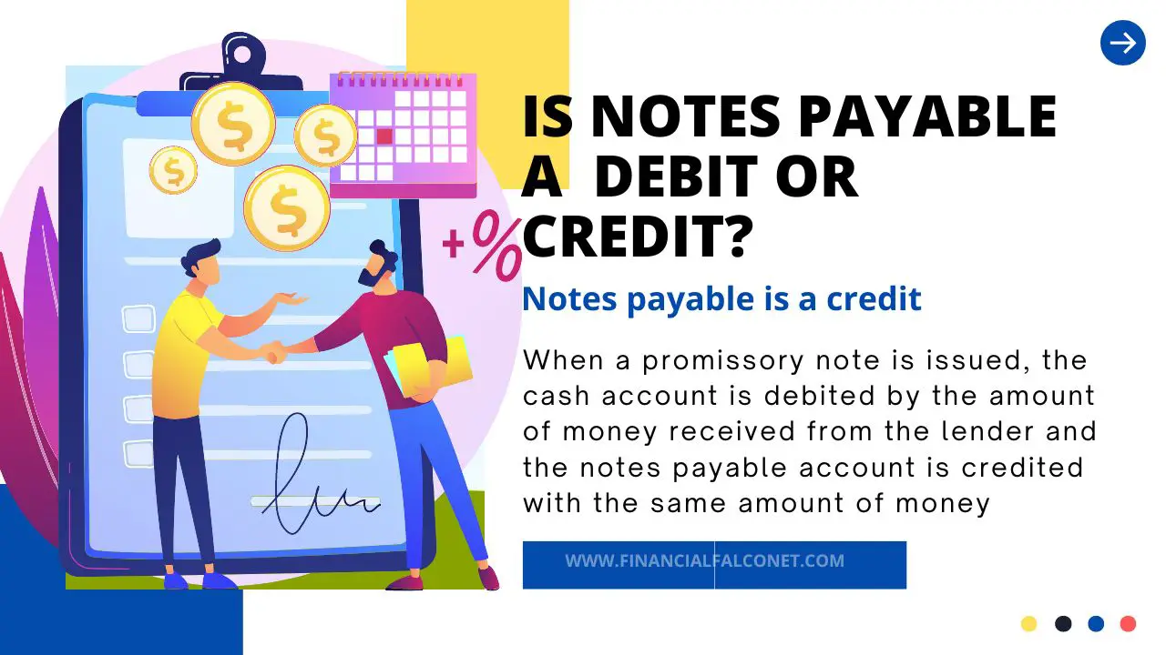 Is Notes Payable A Debit Or A Credit Financial Falconet