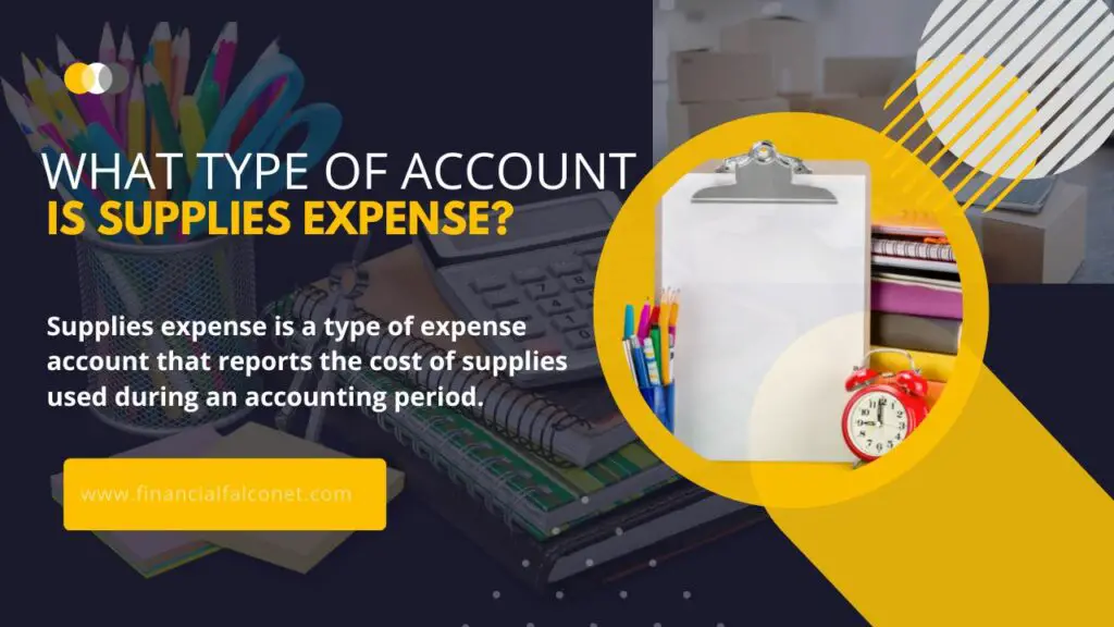 Supplies Expense Is What Type Of Account Financial Falconet