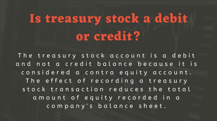 Treasury-stock-debit-or-credit