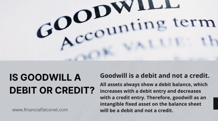 Is goodwill debit or credit?